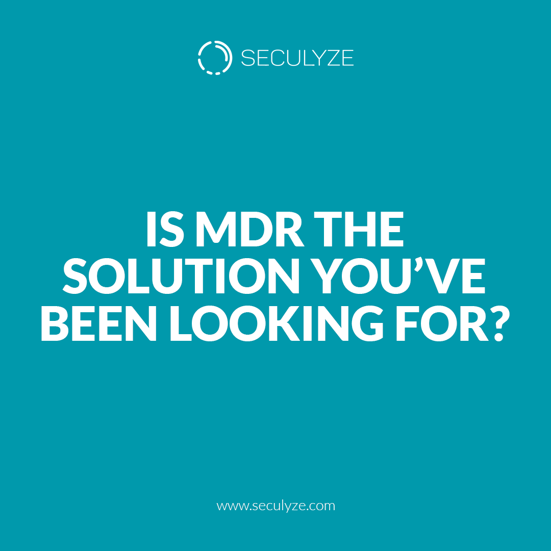 What is MDR and what are its benefits? Seculyze
